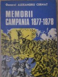 Memorii Campania 1877-1878, General Alexandru Cernat, Editura Militara 1976, Istorie Romana, Razboi, Paperback