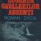 Legenda cavalerilor absenti