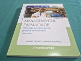 MANAGEMENTUL FARMACIILOR * INFORMAȚII ESENȚIALE PENTRU PRACTICA FARMACEUTICĂ * VOL 2 * 2011 * 3 4 8