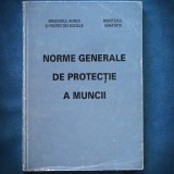 Cumpara ieftin NORME GENERALE DE PROTECTIE A MUNCII