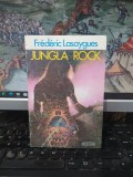 Jungla Rock, Frederic Lasaygues, editura Nemira, București 1993, 038