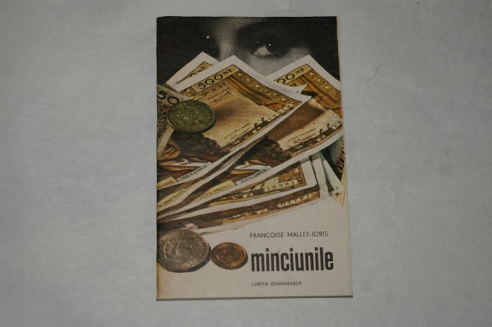 Minciunile - Francoise Mallet-Joris - 1987