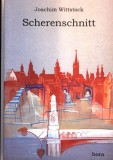 Scherenschnitt : Beschreibungen, Phantasien, Ausk&uuml;nfte.