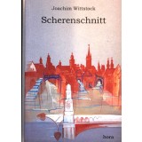 Scherenschnitt : Beschreibungen, Phantasien, Ausk&uuml;nfte.