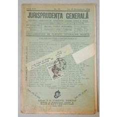 JURISPRUDENTA GENERALA , PUBLICATIUNE SAPTAMANALA DE JURISPRUDENTA REZUMATA ROMANA SI STREINA , NR.33 , 1938