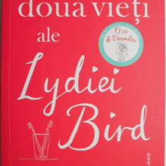 Cele doua vieti ale Lydiei Bird – Josie Silver