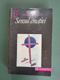 Sensul creatiei - Nikolai Berdiaev , 1992 / R5P2F