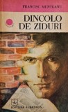 Dincolo de ziduri - Francisc Munteanu