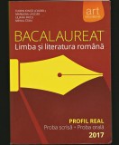 Cumpara ieftin BACALAUREAT, LIMBA ȘI LITERATURA ROM&Acirc;NĂ - PROFIL REAL - FLORIN IONIȚĂ - BAC 2017