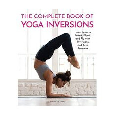 The Complete Book of Yoga Inversions