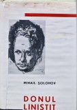 Carte Donul Linistit Mihail Solohov 1965 Editura Pentru Literatura Universala Brosata 1800 pagini Autori Straini