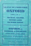 TRATAT DE PSIHIATRIE OXFORD. ED A 2 A-MICHAEL GELDER, DENNIS GATH, RICHARD MAYOU-226026
