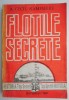Flotile secrete &ndash; A. Cecil Hampshire - Roman de actiune, editie anticariat