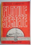 Cumpara ieftin Flotile secrete &ndash; A. Cecil Hampshire - Roman de actiune, editie anticariat