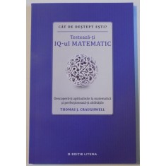 TESTEAZA-TI IQ-ul MATEMATIC , 2016