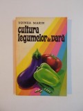 CULTURA LEGUMELOR DE VARA de VOINEA MARIN , 1975