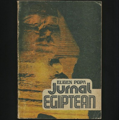 JURNAL EGIPTEAN - EUGEN POPA foto