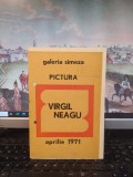 Virgil Neagu, catalog, Expoziția de pictură, București, aprilie 1971, 120