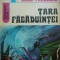Tara fagaduintei - Radu Theodoru