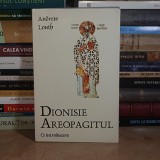 ANDREW LOUTH - DIONISIE AREOPAGITUL : O INTRODUCERE , SIBIU , 1997 *
