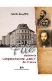 File din istoria Colegiului National Carol I din Craiova - Valentin Balutoiu