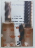 Carti Tehnica: Functia de Reactualizare Automata a Sculelor in Celule Flexibile de Fabricatie, Moldovan Ovidiu Gheorghe, Brosata, 279 Pagini, 2022