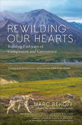 Rewilding Our Hearts: Building Pathways of Compassion and Coexistence foto