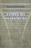 Timpuri și Oameni - Vadim Ștefan Pirogan (2001) - Istorie Rom&acirc;nia, 464 pagini