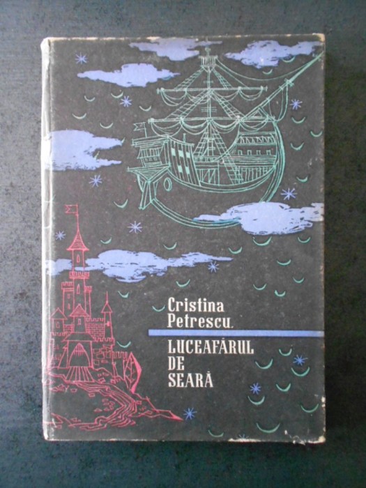 CRISTINA PETRESCU - LUCEAFARUL DE SEARA