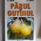 PARUL SI GUTUIUL - L. CHIRA , I. PASCA