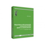 Raspunderea civila contractuala in domeniul protectiei datelor cu caracter personal in contextul noului Regulament general (UE) privind protectia date