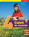 Caiet de vacanță. Clasa a IV-a - Paperback - Camelia-Leontina Bălănescu, Daniela Potocean - Litera