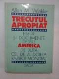 TRECUTUL APROPIAT - Allan M. Winkler