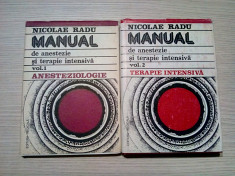 MANUAL DE ANESTEZIE SI TERAPIE INTENSIVA - 2 Vol. - Nicolae Radu - 1986/88 foto