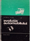 Gheorghe Fratila - EVOLUTIA AUTOMOBILULUI (Editia: 1971)