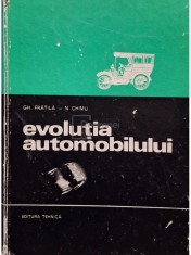 Gheorghe Fratila - EVOLUTIA AUTOMOBILULUI (Editia: 1971) foto