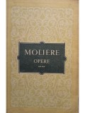 Moliere - Opere, vol. IV (Editia: 1957)