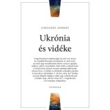 Ukr&oacute;nia &eacute;s vid&eacute;ke - Czegl&eacute;di Andr&aacute;s