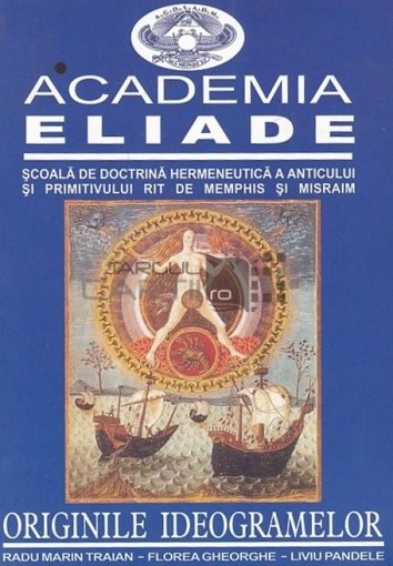 Originile ideogramelor - Radu Marin Traian, Florea Gheorghe, Liviu Pandele