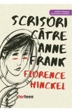 Scrisori catre Anne Frank - Florence Hinckel