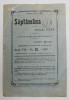 SAPTAMANA, Revista, Anul VII, Nr. 26, 1907, Bucuresti, Revista Veche, Publicatie de Colectie, Istorie Romania