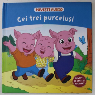 CEI TREI PURCELUSI , POVESTE AUDIO , LIPSA FIGURINA SPECIALA AUDIO , 2024 foto
