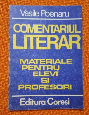 Comentariul literar - Vasile Poenaru * tipuri de compozitie, compozitia narativa, descriptiva si ,,cauza-efect&amp;quot;, prezentarea unei carti, .... foto