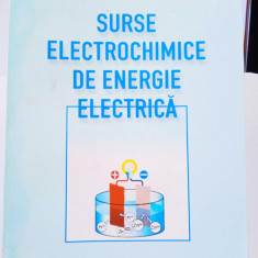 G.E. Badea Surse electrochimice de energie electrică