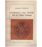 Damian Todita - Patrascu cel tinar, fiul lui Mihai Viteazul - 120502