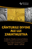 Canturile divine ale lui Zarathustra | Zarathustra