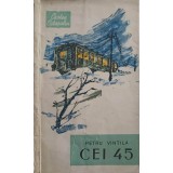 CEI 45. POVESTIRI-PETRU VINTILA-247907