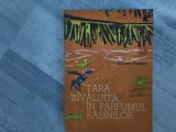 Tara invaluita in parfumul rasinilor de Arkady Fiedler