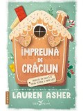 Cumpara ieftin Impreuna de Craciun/Lauren Asher