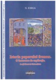 Nicolae Iorga - Istoria poporului frances. O incercare de explicatie - 130239